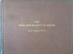 THE SOUL AND BEAUTY OF ADYAR