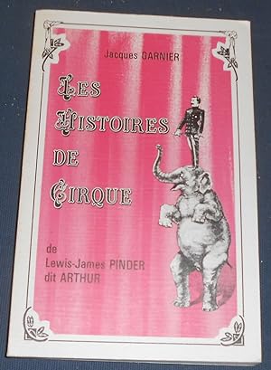 Les Histoires de Cirque de Lewis-James Pinder dit Arthur