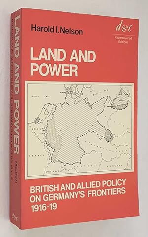 Land and Power: British and Allied Policy on Germany's Frontiers