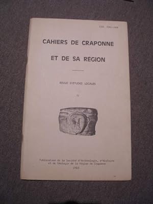CAHIERS DE CRAPONNE ET DE SA REGION , REVUE D' ETUDES LOCALES NUMERO 2
