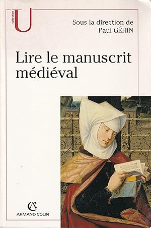 Lire le manuscrit médiéval. Observer et décrire