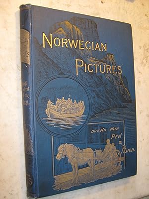 Norwegian Pictures, Drawn with Pen and Pencil