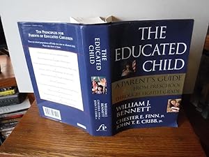 The Educated Child - A Parent's Guide from Preschool through Eighth Grade