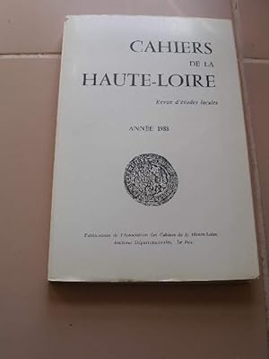 CAHIERS DE LA HAUTE-LOIRE , REVUE D'ETUDES LOCALES , ANNEE 1988