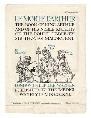 A prospectus of Le Morte D'Arthur. The book of King Arthur and of his noble knights of the round ...