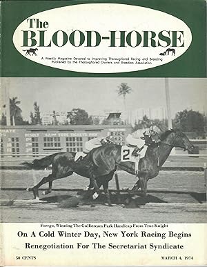 The Blood-Horse: March 4, 1974 [Forego wins Gulfstream Park Handicap]