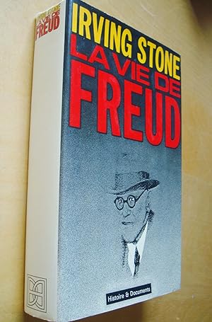 La Vie de Freud Histoire et documents