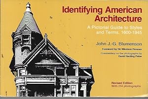 Identifying American Architecture: A Pictorial Guide to Styles and Terms, 1600-1945 (revised edit...