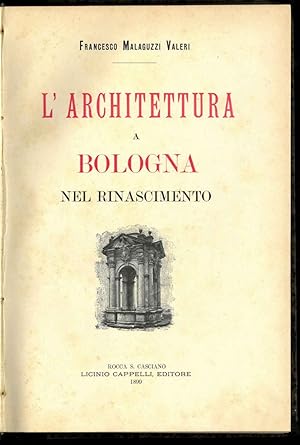 L'Architettura a Bologna nel rinascimento.