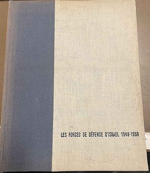 Les forces de défense d'Isreal 1948-1958. Album illustré. Préface de M. David Ben-Gurion.