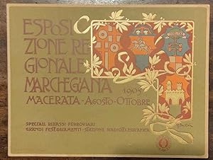 Esposizione Regionale Marchegiana 1905 Macerata - Agosto- Ottobre