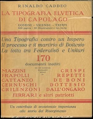 La tipografia elvetica di capolago. Uomini - vicende - tempi.