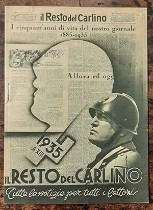 Il Resto del Carlino. I cinquant'anni di vita del nostro giornale 1885-1935