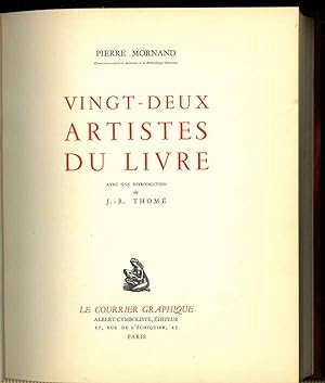 Vingt-deux artistes du livre. Avec une introduction de J.R. Thomé.