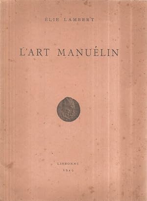 L' ART MANUÉLIN.