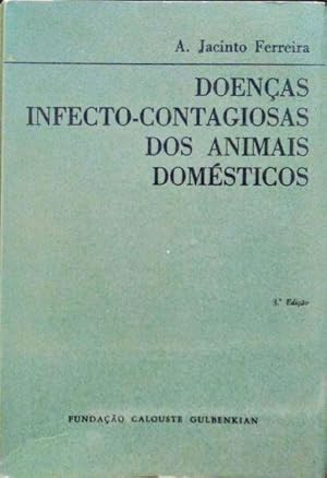 DOENÇAS INFECTO-CONTAGIOSAS DOS ANIMAIS DOMÉSTICOS.