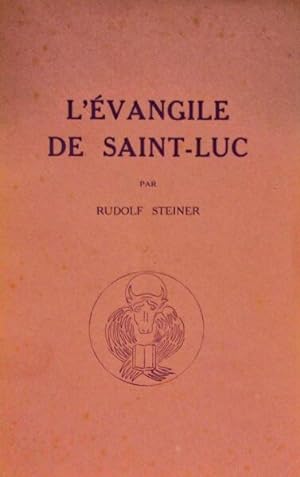 L'ÉVANGILE DE SAINT-LUC.