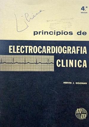 PRINCIPIOS DE ELECTROCARDIOGRAFIA CLINICA.