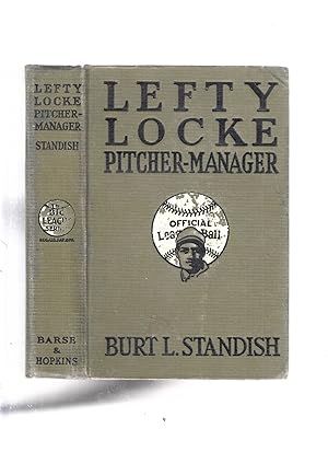 Lefty Locke Pitcher-Manager