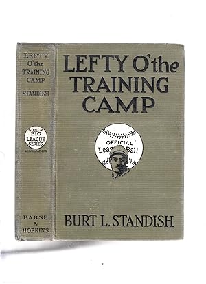 Lefty O' the Training Camp (The Big League Series)