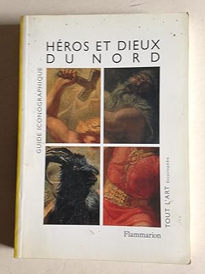Heros Et Dieux Du Nord - Guide Iconographique