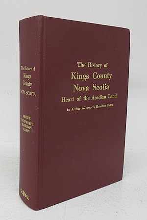 History of King's County Nova Scotia, Heart of the Acadian Land