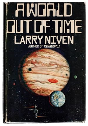 A WORLD OUT OF TIME by Larry Niven. SIGNED BOOK CLUB EDITION. Jacket Illustration by Rick Sternba...