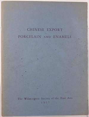 Chinese Export Porcelain and Enamels