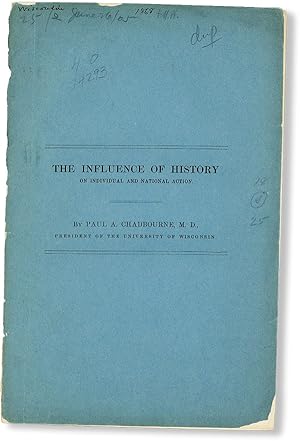 The Influence of History on Individual and National Action. Annual Address Before the State Histo...