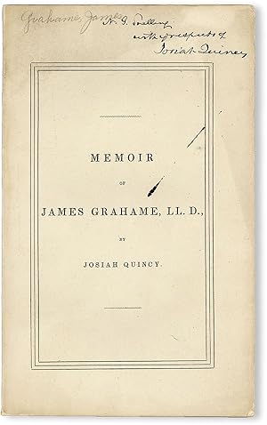 Memoir of James Grahame, LL.D., Author of The History of the United States of North America [Insc...