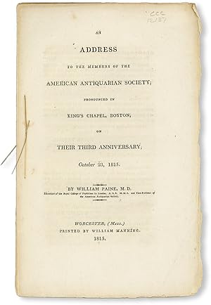 An Address to the Members of the American Antiquarian Society, pronounced in King's Chapel, Bosto...