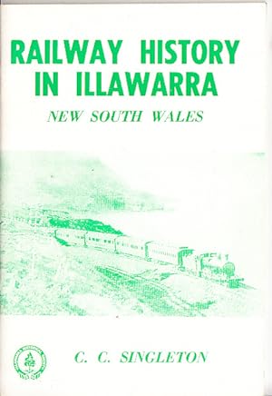 Railway History in the Illawarra STEAM TRAINS