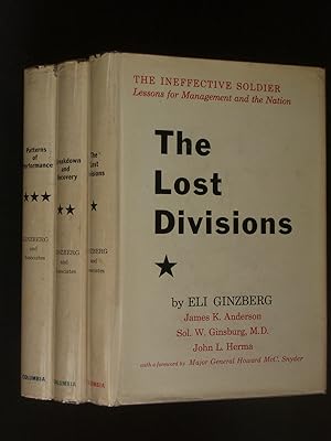 The Ineffectice Soldier: Lessons for Management and the Nation: 1. The Lost Divisions; 2. Breakdo...