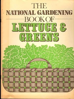 The National Gardening Book of Lettuce & Greens