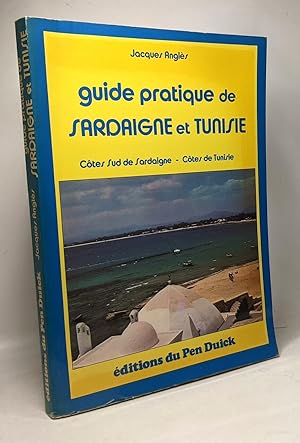 Guide pratique de sardaigne et tunisie / cotes sud de sardaigne cotes de tunisie