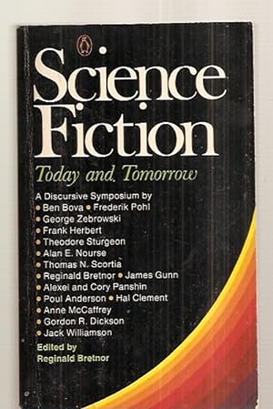 Science Fiction, Today and Tomorrow A Discursive Symposium