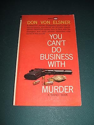 You Can't Do Business With Murder