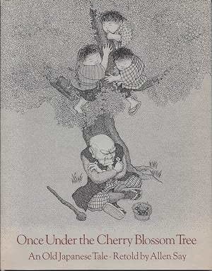 Once Under the Cherry Blossom Tree: An Old Japanese Tale