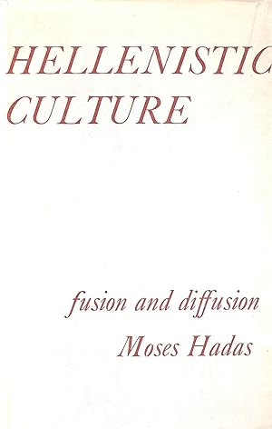 Hellenistic Culture: Fusion and Diffusion