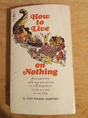 How to Live On Nothing