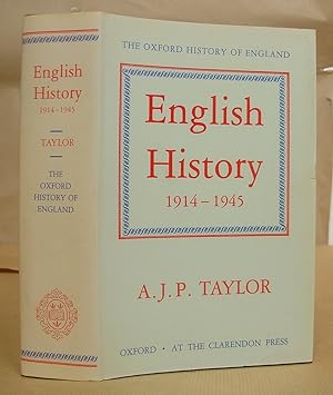English History 1914 - 1945 [ Oxford History Of England volume 15 ]