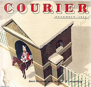 Courier. A Norman Kark publication. December 1946. Vol. 7 no.5. Featuring contributions by, H.A. ...