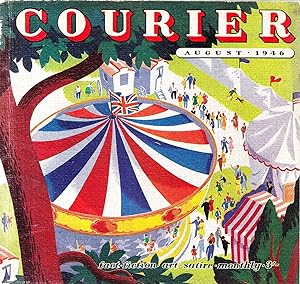 Courier. A Norman Kark publication. August 1946. Vol. 7 no.1. Featuring contributions by, Garth D...