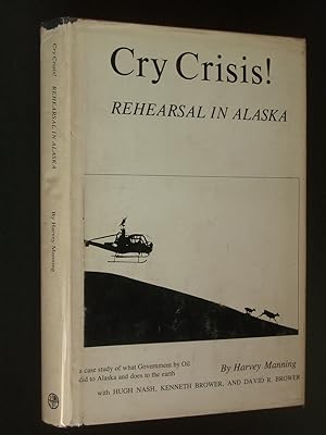 Cry Crisis! Rehearsal in Alaska