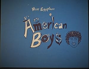 Miss Eggplant's American Boys