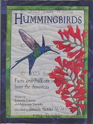 Hummingbirds: facts and folklore from the Americas