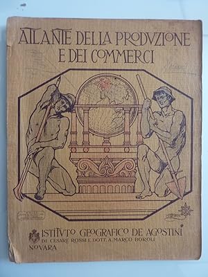 ATLANTE DELLA PRODUZIONE E DEI COMMERCI 63 tavole disegnate sotto la direzione di C. Franchini ca...