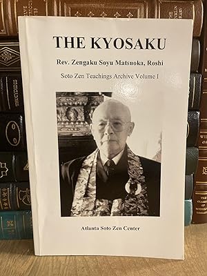 The Kyosaku: Soto Zen Teaching Archive, Vol. 1