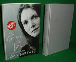 THE CENTRE OF THE BED An Autobiography SIGNED COPY