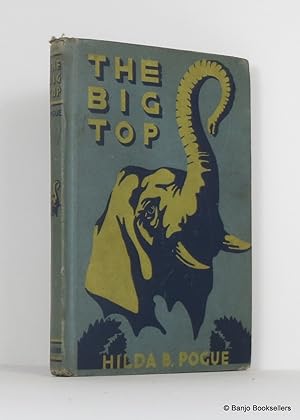 The Big Top: Tales About Circus Animals